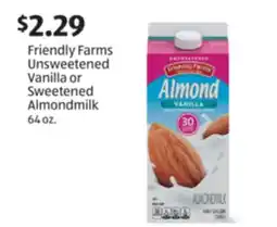 Aldi Friendly Farms Unsweetened Vanilla or Sweetened Almondmilk offer