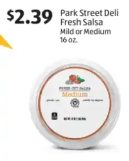 Aldi Park Street Deli Fresh Salsa Mild or Medium offer