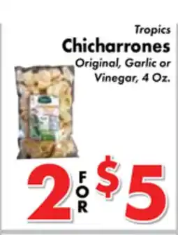 Valley Marketplace Tropics Chicharrones offer