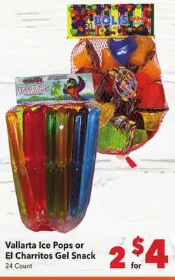 Vallarta Supermarkets Vallarta Ice Pops or El Charritos Gel Snack offer