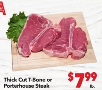 Vallarta Supermarkets Thick Cut T-Bone or Porterhouse Steak offer