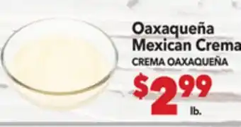 Vallarta Supermarkets OAXAQUEÑA Mexican Crema / CREMA OAXAQUEÑA offer