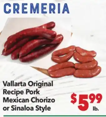 Vallarta Supermarkets Vallarta Original Recipe Pork Mexican Chorizo or Sinaloa Style offer