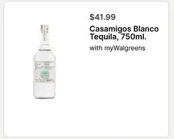 Walgreens Casamigos Blanco Tequila, 750ml offer