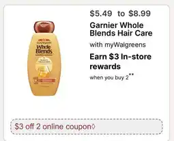 Walgreens Garnier Whole Blends Hair Care offer
