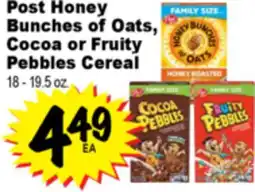 Superior Grocers Post Honey Bunches of Oats, Cocoa or Fruity Pebbles Cereal offer