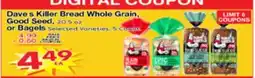 Superior Grocers Dave's Killer Bread Whole Grain, Good Seed, 20.5 oz or Bagels offer