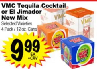 Superior Grocers VMC Tequila Cocktail or El Jimador New Mix offer