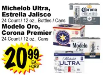 Superior Grocers Michelob Ultra, Estrella Jalisco, Modelo Oro, Corona Premier offer