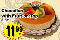 Superior Grocers Chocoflan with Fruit on Top offer