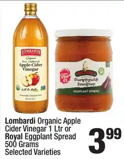 Super King Markets Lombardi Organic Apple Cider Vinegar 1 Ltr or Royal Eggplant Spread 500 Grams offer