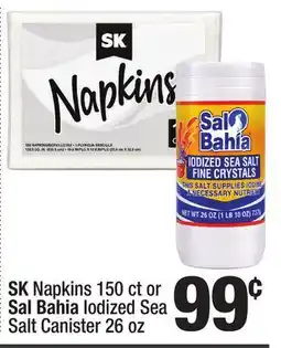 Super King Markets SK Napkins 150 ct or Sal Bahia Iodized Sea Salt Canister 26 oz offer