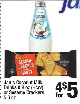 Super King Markets Jan's Coconut Milk Drinks 9.8 oz (+crv) or Sesame Crackers 5.6 oz offer