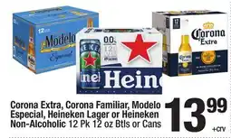 Super King Markets Corona Extra, Corona Familiar, Modelo Especial, Heineken Lager or Heineken Non-Alcoholic offer
