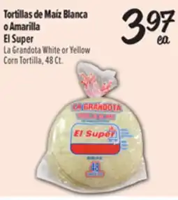 El Super Fresh La Grandota White or Yellow Corn Tortilla offer