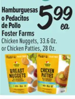 El Super Foster Farms Chicken Nuggets, 33.6 Oz. or Chicken Patties, 28 Oz offer