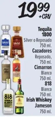 El Super Tequila 1800, Cazadores, Cimarron, Irish Whiskey Jameson offer