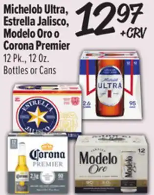 El Super Michelob Ultra, Estrella Jalisco, Modelo Oro o Corona Premier offer