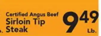 Eurofresh Market Certified Angus Beef Sirloin Tip Steak offer