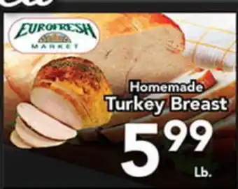 Eurofresh Market Homemade Turkey Breast offer