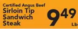 Eurofresh Market Certified Angus Beef Sirloin Tip Sandwich Steak offer