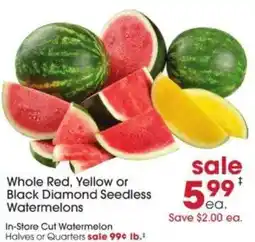Giant Eagle Whole red, yellow or black diamond seedless watermelons offer