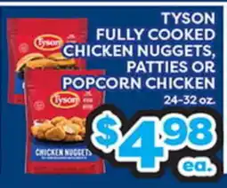 Torres Supermercado TYSON FULLY COOKED CHICKEN NUGGETS, PATTIES OR POPCORN CHICKEN offer