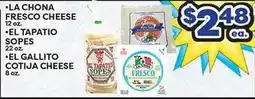 Torres Supermercado • LA CHONA FRESCO CHEESE • EL TAPATIO SOPES • EL GALLITO COTIJA CHEESE offer