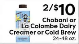 Rich's Fresh Market Chobani or La Colombe Dairy Creamer or Cold Brew offer