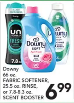 Pete's Fresh Market Downy FABRIC SOFTENER, 25.5 oz. RINSE, or 7.8-8.3 oz. SCENT BOOSTER offer