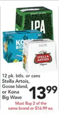 Pete's Fresh Market Stella Artois, Goose Island, or Kona Big Wave offer