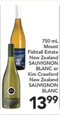 Pete's Fresh Market 750 mL Mount Fishtail Estate New Zealand SAUVIGNON BLANC or Kim Crawford New Zealand SAUVIGNON BLANC offer