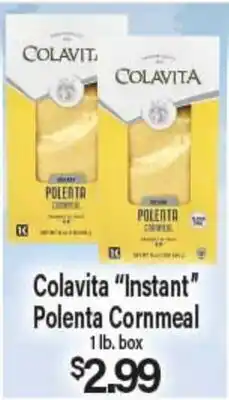 Angelo Caputo's Fresh Market Colavita Instant Polenta Cornmeal offer