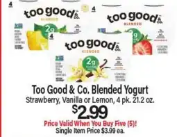 Angelo Caputo's Fresh Market Too Good & Co. Blended Yogurt offer