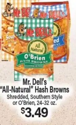 Angelo Caputo's Fresh Market Mr. Dell's All-Natural Hash Browns offer