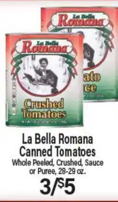 Angelo Caputo's Fresh Market La Bella Romana Canned Tomatoes offer