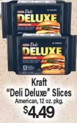 Angelo Caputo's Fresh Market Kraft Deli Deluxe Slices offer