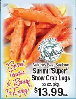 Angelo Caputo's Fresh Market Nature's Best Seafood Surimi Super Snow Crab Legs offer