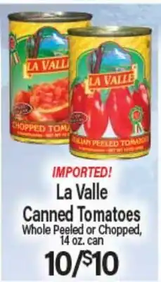 Angelo Caputo's Fresh Market La Valle Canned Tomatoes offer