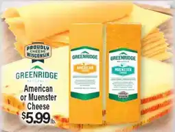 Angelo Caputo's Fresh Market GREENRIDGE American or Muenster Cheese offer