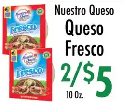 Garden Fresh Market Nuestro Queso Fresco offer