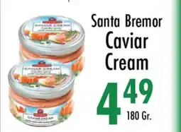 Garden Fresh Market Santa Bremor Caviar Cream offer