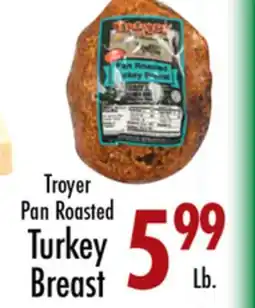 Garden Fresh Market Troyer Pan Roasted Turkey Breast offer