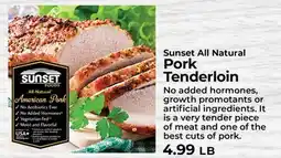 Sunset Foods Sunset All Natural Pork Tenderloin offer