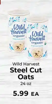 Sunset Foods Wild Harvest Steel Cut Oats offer