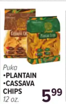 Cermak Fresh Market Puka • PLANTAIN • CASSAVA CHIPS offer