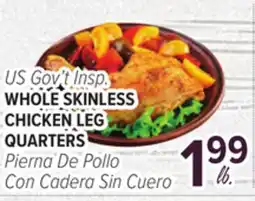 Cermak Fresh Market US Gov't Insp. WHOLE SKINLESS CHICKEN LEG QUARTERS offer