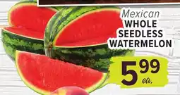 Cermak Fresh Market Mexican WHOLE SEEDLESS WATERMELON offer