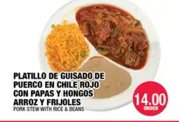 Carnicerias Jimenez PLATILLO DE GUISADO DE PUERCO EN CHILE ROJO CON PAPAS Y HONGOS ARROZ Y FRIJONES offer