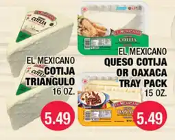 Carnicerias Jimenez EL MEXICANO QUESO COTIJA OR OAXACA TRAY PACK offer